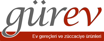 gürev ev gereçleri ve züccaciye